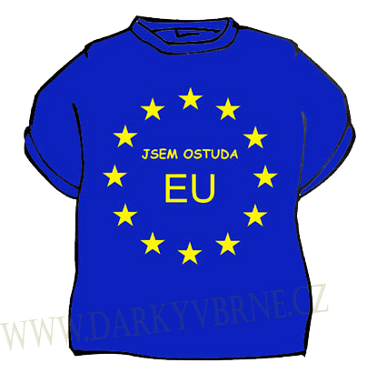 Tričko EU - Jsem největší ostuda EU - výprodej XL