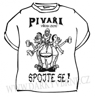 Tričko Pivaři všech zemí spojte se!