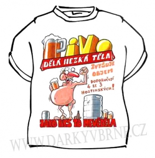 Tričko Pivo dělá hezká těla, zvyšuje objem. Doporučují 4 ze 3 hostinských !