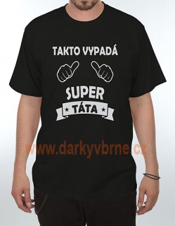 Tričko Takto vypadá supertáta